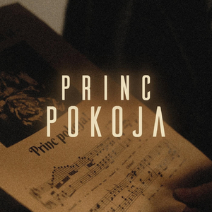 Princ pokoja (feat. Sima Magušinová, Sára Dobrovodská, Gedeon Worship CZ & Gedeon & Společenství Projekt On)