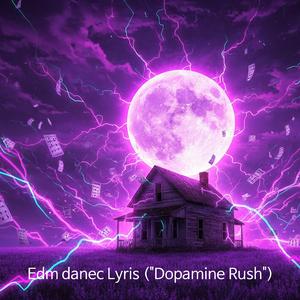 Edm danec Lyris (" Dopamine Rush")