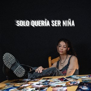 Solo Quería Ser Niña