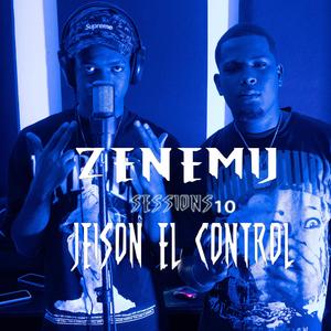 Zenemij Session 10 (feat. Jeison El Control)