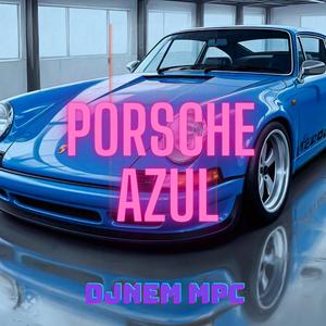 MTG (PORSCHE AZUL (DJ NEM MPC)