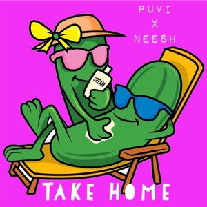 Take Home (feat. Neesh)