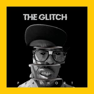 THE GLITCH