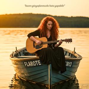 bazen gözyaşlarımızda hata yapabilir