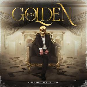 Golden Boy (feat. La Clika)