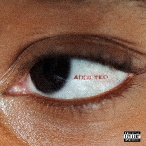 ADDICTED