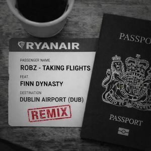 Taking Flights (feat. Robz) (Remix)