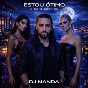 ESTOU ÓTIMO (Moonlight Mix)