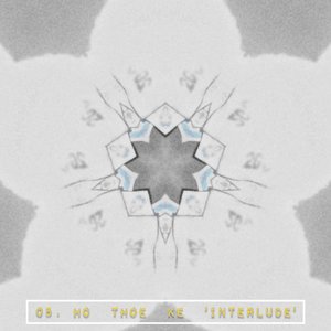 Ho Thoe Ke Interlude