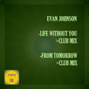 Evan Johnson - From Tomorrow (Club Mix)