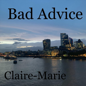 Bad Advice