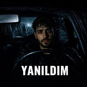 Yanıldım