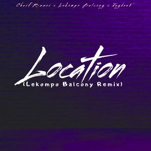 Location (Lekompo Balcony Remix)