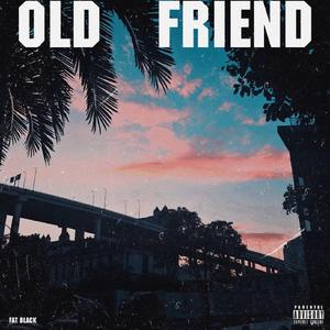 Old Friend