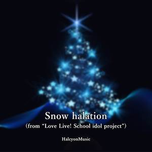 Snow halation (From "Love Live! School idol project") [Piano Arrangement]
