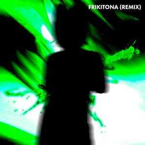 FRIKITONA (saturn4 REMIX)
