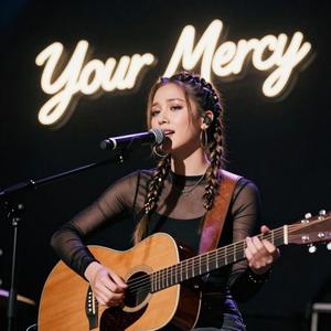Your Mercy.
