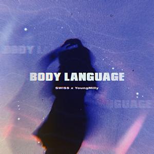 Body Language (feat. Young Milly)