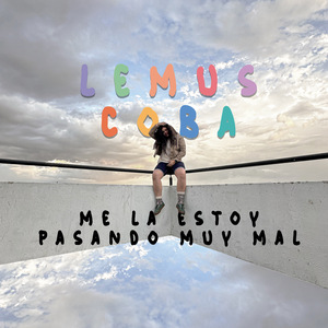 Me la Estoy Pasando Muy Mal