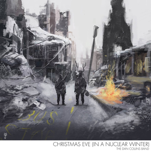 Christmas Eve (In a Nuclear Winter) [Single Version]