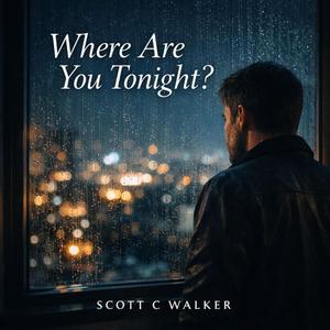 Where Are You Tonight