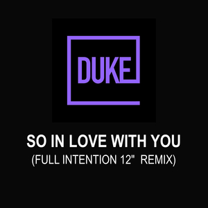 So in Love With You (Full Intention 12"Remix)