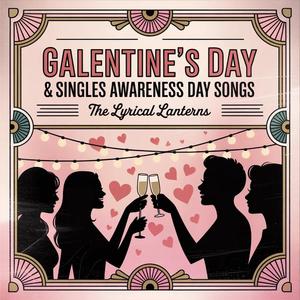 Galentine’s Day Song
