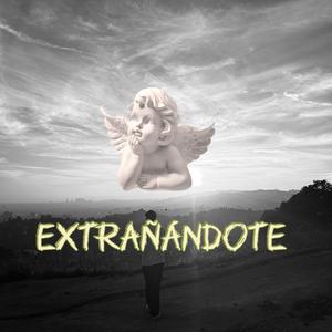 Extrañándote