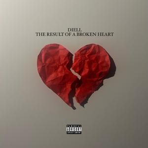 The Result Of A Broken Heart