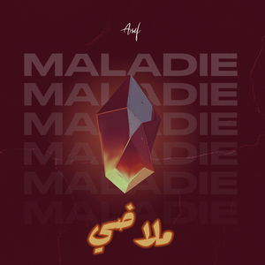 Maladie