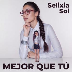 MEJOR QUE TÚ (Better Than You)