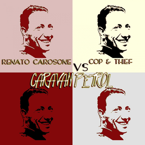 Caravan Petrol (Original Edit) (Renato Carosone Vs Cop & Thief)