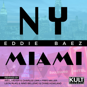 NY MIAMI (Iaell Meyer & Charles Lima Remix)