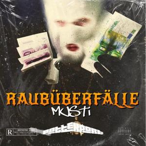 Raubüberfälle