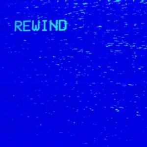 Rewind