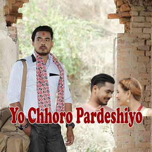 Yo Chhoro Pardeshiyo