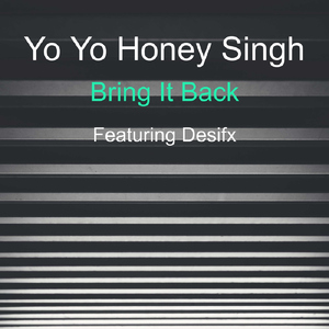 Bring It Back (feat. Desifx)