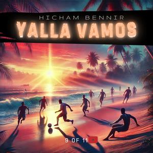 Yalla Vamos (9 of 11) [Moroccan Africa Cup of Nations Afcon Song]