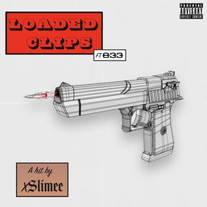 Loaded Clips