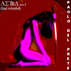 Aetra, Pt. 2 (Final Extended)