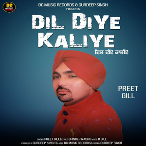 Dil Diye Kaliye