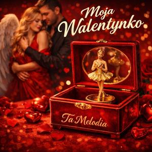 Moja Walentynko