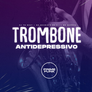 Trombone Antidepressivo