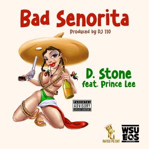 BAD SENORITA (feat. PRINCE LEE)
