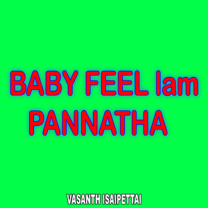 Baby Feel Lam Pannath