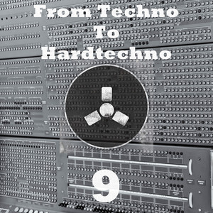 From Techno to Hardtechno (Continuous DJ Mix)