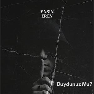 Duydunuz Mu