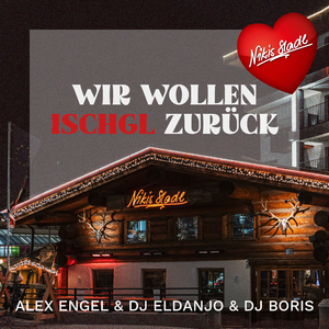 Wir wollen Ischgl zurück