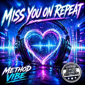 Miss YOU on Repeat