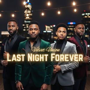 Last Night Forever
